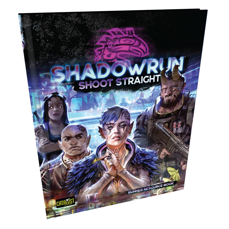 Shadowrun: Shoot Straight (Runner Resource Book)