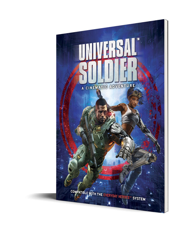 Everyday Heroes RPG: Universal Soldier - A Cinematic Sourcebook