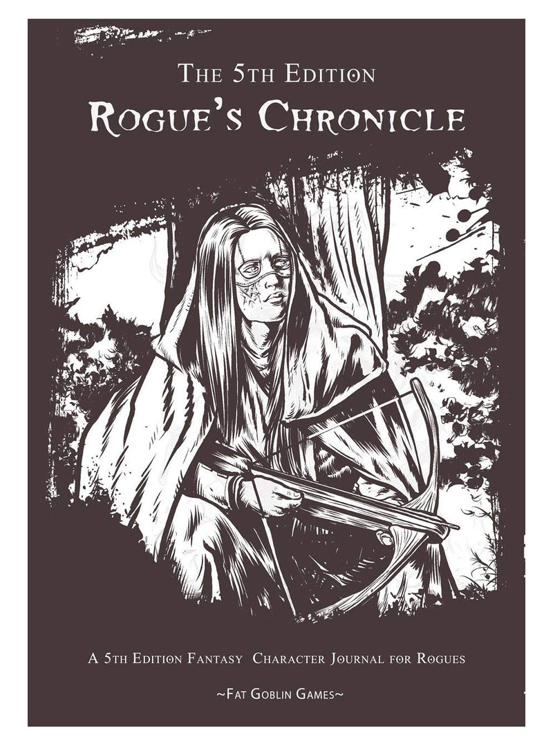 The 5th Edition: Rogue's Chronicles