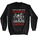 Halloween He Sees You When You're Sleeping Sweatshirt, Black