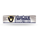 Milwaukee Brewers Our Crew, Our October Plastic Street Sign