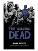 The Walking Dead, Book Twelve, Hardcover
