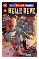 DC Saved By The Belle Reve