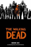 The Walking Dead Vol. 06