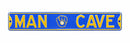 Milwaukee Brewers Man Cave 6" x 36" Metal Street Sign