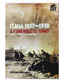 Italia 1917-1918: A Farewell To Arms (English Version)