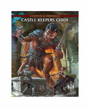 Castles & Crusaders: Castle Keepers Guide