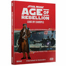 Star Wars: Age of Rebellion RPG - Lead By Example Sourcebook