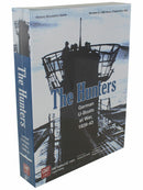 The Hunters: German U-Boats at War, 1939-43 (Fourth Printing)