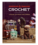 Dungeons & Dragons Crochet: A Book of Many Patterns