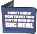 Anchorman I Don't Know How To Put This But I'm Kind of a Big Deal Wallet