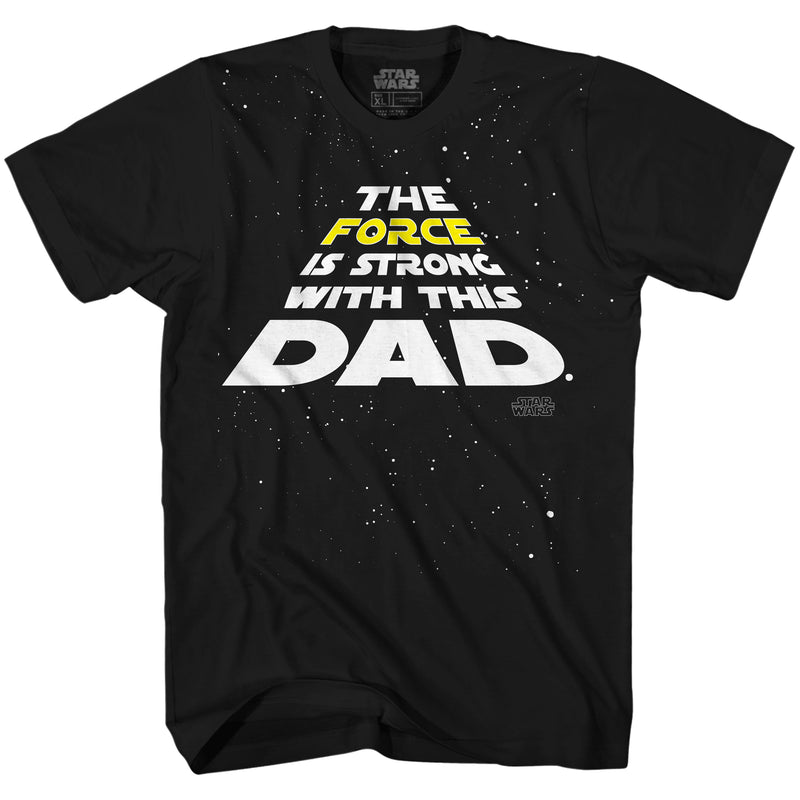 Star Wars The Force is Strong with This Dad Shirt